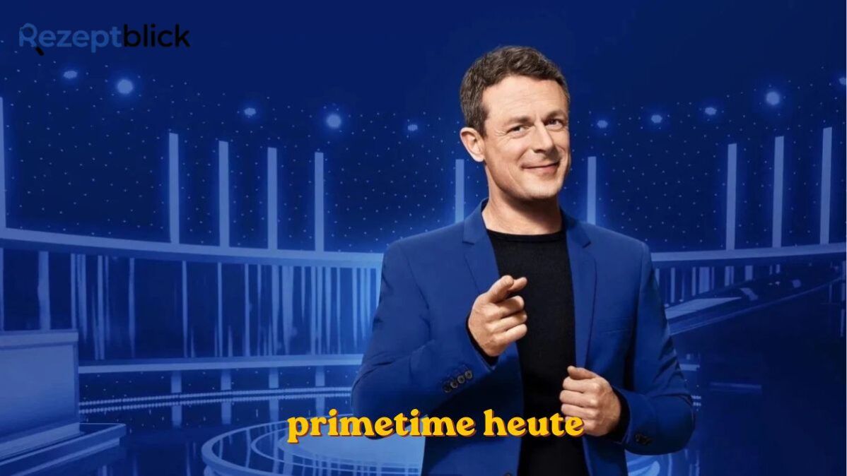 primetime heute