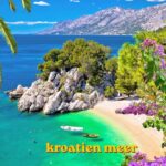 kroatien meer