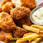 chicken nuggets